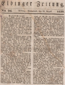 Elbinger Zeitung, No. 94 Sonnabend, 10. August 1850