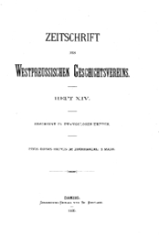 Zeitschrift des Westpreußischen Geschichtsvereins, 1885, H. 14