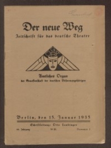 Der neue Weg. Halbmonatsschrift für das deutsche Theater, 64. Jg.1935, H. 1
