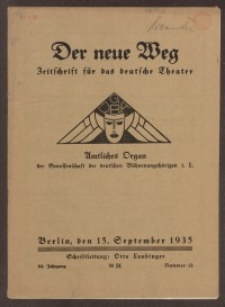 Der neue Weg. Halbmonatsschrift für das deutsche Theater, 64. Jg.1935, H. 13