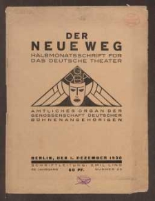 Der neue Weg. Halbmonatsschrift für das deutsche Theater, 59. Jg.1930, H. 23