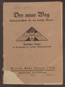 Der neue Weg. Halbmonatsschrift für das deutsche Theater, 63. Jg.1934, H. 1