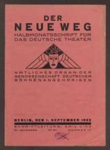 Der neue Weg. Halbmonatsschrift für das deutsche Theater, 61. Jg.1932, H. 17