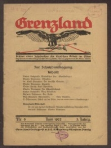 Grenzland. Bl&auml;tter eines Jahrbuches der deutschen Arbeit im Osten, 3. Jg. 1922, H. 6.