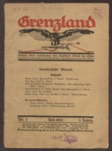 Grenzland. Blätter eines Jahrbuches der deutschen Arbeit im Osten, 3. Jg. 1922, H. 7.