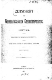 Zeitschrift des Westpreußischen Geschichtsvereins, 1887, H. 20