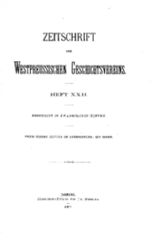 Zeitschrift des Westpreußischen Geschichtsvereins, 1887, H. 22