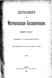 Zeitschrift des Westpreußischen Geschichtsvereins, 1889, H. 25