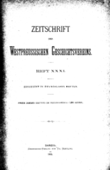 Zeitschrift des Westpreußischen Geschichtsvereins, 1892, H. 31