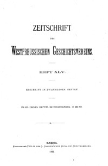 Zeitschrift des Westpreußischen Geschichtsvereins, 1903, H. 45