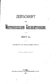 Zeitschrift des Westpreußischen Geschichtsvereins, 1921, H. 61