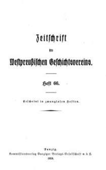 Zeitschrift des Westpreußischen Geschichtsvereins, 1926, H. 66