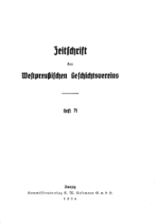 Zeitschrift des Westpreußischen Geschichtsvereins, 1934, H. 71