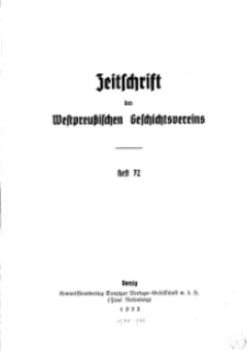 Zeitschrift des Westpreußischen Geschichtsvereins, 1935, H. 72