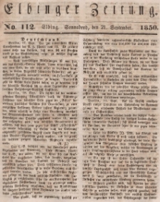 Elbinger Zeitung, No. 112 Sonnabend, 21. September 1850