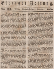 Elbinger Zeitung, No. 133 Sonnabend, 9. November 1850