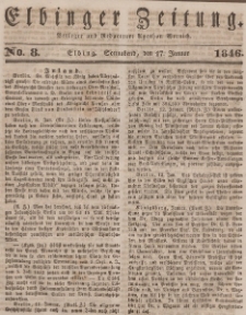 Elbinger Zeitung, No. 8 Sonnabend, 17. Januar 1846