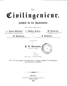 Der Civilingenieur : Zeitschrift für das Ingenieurwesen, 1861, Bd. 7.