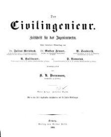 Der Civilingenieur : Zeitschrift für das Ingenieurwesen, 1864, Bd. 10.