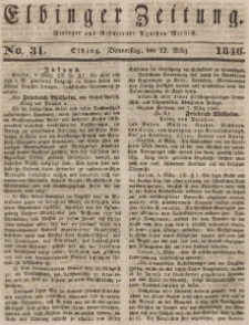 Elbinger Zeitung, No. 31 Donnerstag, 12. März 1846