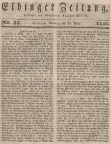Elbinger Zeitung, No. 33 Montag, 16. März 1846