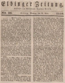 Elbinger Zeitung, No. 36 Montag, 23. März 1846