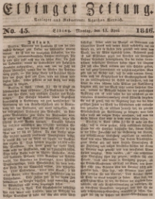 Elbinger Zeitung, No. 45 Montag, 13. April 1846