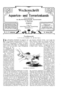 Wochenschrift für Aquarien und Terrarienkunde, 6. Jg. 1909, Nr. 4.