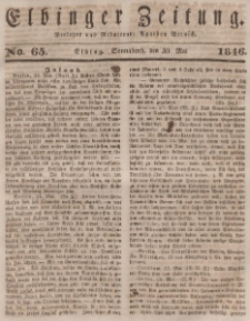 Elbinger Zeitung, No. 65 Sonnabend, 30. Mai 1846