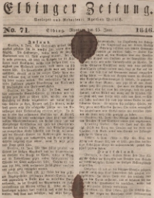 Elbinger Zeitung, No. 71 Montag, 15. Juni 1846