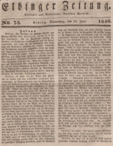 Elbinger Zeitung, No. 75 Donnerstag, 25. Juni 1846