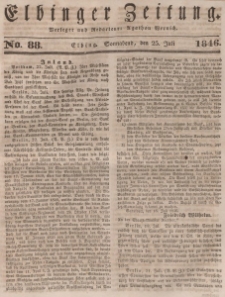 Elbinger Zeitung, No. 88 Sonnabend, 25. Juli 1846