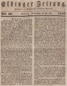 Elbinger Zeitung, No. 90 Donnerstag, 30. Juli 1846