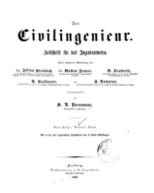 Der Civilingenieur : Zeitschrift für das Ingenieurwesen, 1863, Bd. 9.