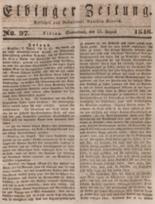 Elbinger Zeitung, No. 97 Sonnabend, 15. August 1846