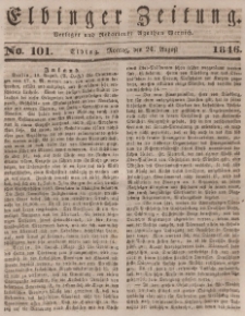 Elbinger Zeitung, No. 101 Montag, 24. August 1846