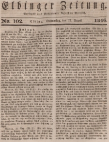 Elbinger Zeitung, No. 102 Donnerstag, 27. August 1846