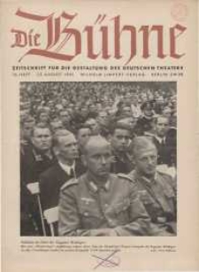 Die Bühne. Jg. [7], 1941, H. 16