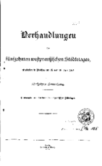 Verhandlungen des fünfzehnten westpreussischen Städtetages, abgehalten in Dirschau am 28. und 29. Juni 1907.