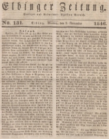 Elbinger Zeitung, No. 131 Montag, 2. November 1846
