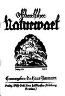Ostdeutscher Naturwart : illustrierte Zeitschrift für das gesamte Gebiet der reinen und angewandten Naturwissenschaften, 1924, H. 1.