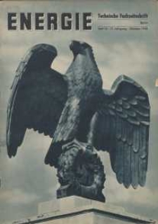 Energie - Technische Fachzeitschrift, 17. Jg. 1938, H. 10.