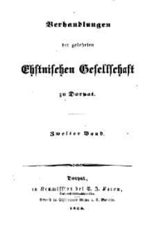 Verhandlungen der Gelehrten Estnischen Gesellschaft zu Dorpat, 1852, Bd. 2, H. 4.