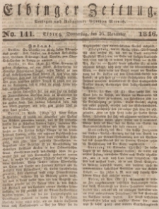 Elbinger Zeitung, No. 141 Donnerstag, 26. November 1846