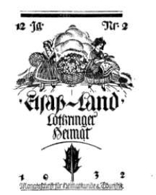 Elsaß-Land, Lothringer Heimat, 12. Jg. 1932, H. 2.