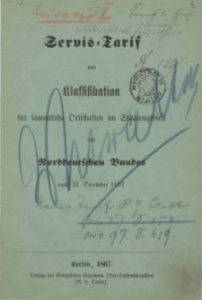 Servis-Tarif und Klassifikation für sämmtliche Ortschaften im Staatengebiete des Norddeutschen Bundes vom 21. December 1867