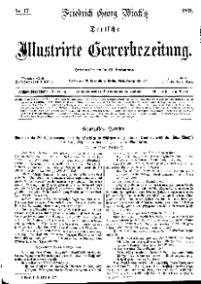 Deutsche Illustrirte Gewerbezeitung, 1871. Jahrg. XXXVI, nr 17.