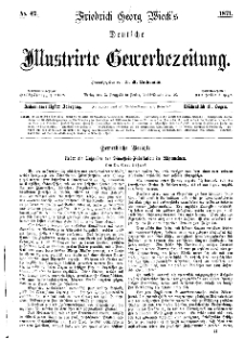Deutsche Illustrirte Gewerbezeitung, 1871. Jahrg. XXXVI, nr 47.