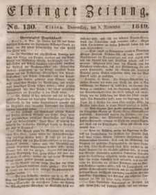 Elbinger Zeitung, No. 130 Donnerstag, 8. November 1849