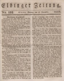 Elbinger Zeitung, No. 132 Montag, 12. November 1849